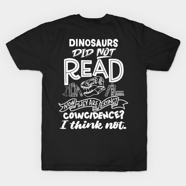 Dinosaurs Did Not Read by Thenerdlady